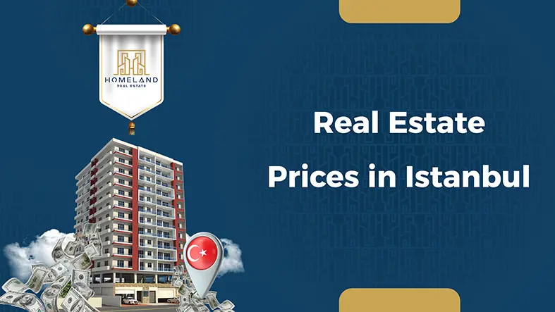 Real Estate Prices in Istanbul