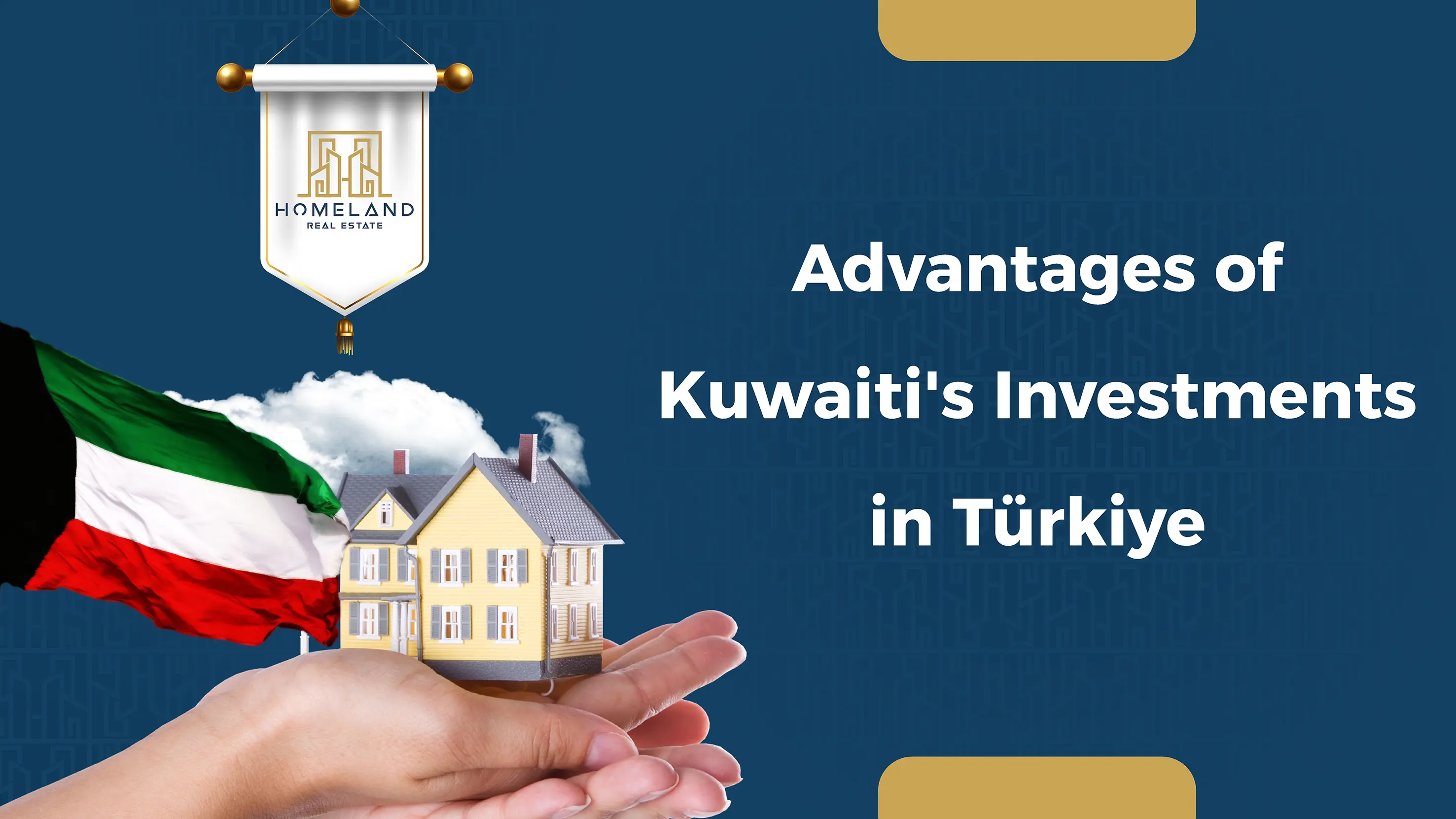 Advantages of Kuwaitis'  Investments in Türkiye
